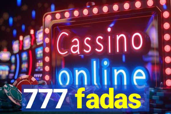 777 fadas